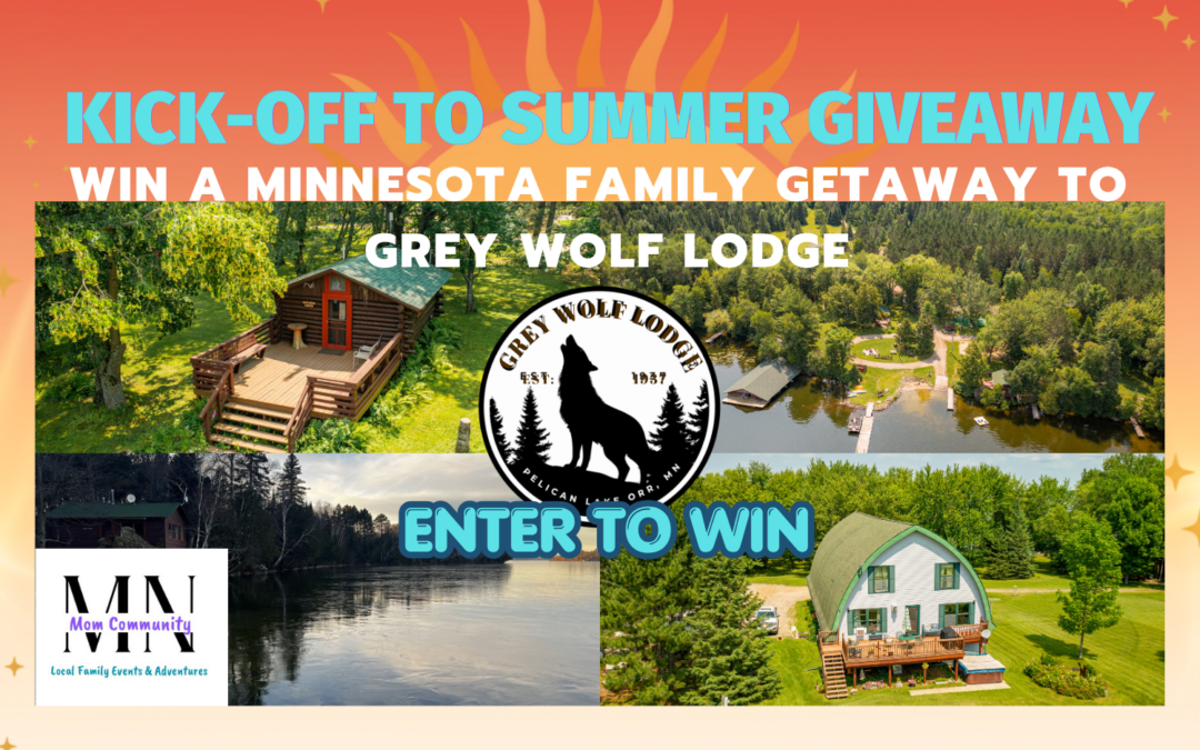 Kickoff to Summer Giveaway! Win a Family Getaway to Grey Wolf Lodge in Northern Minnesota