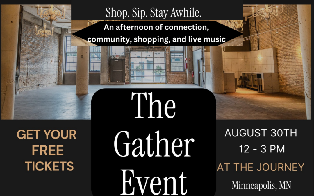 Get your FREE Tickets to Gather – A Twin Cities Woman’s Market & Social